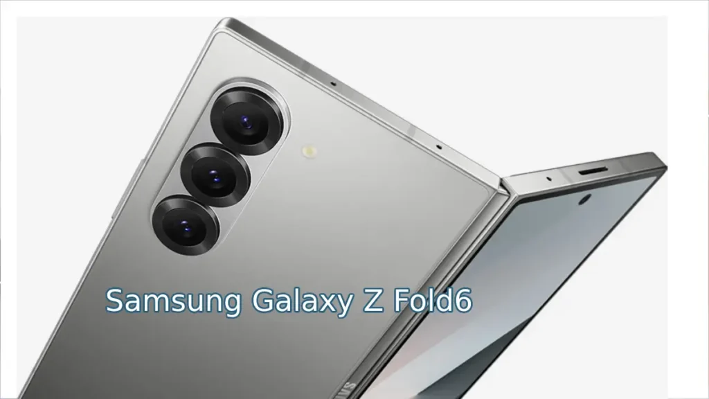 Samsung Galaxy Z Fold6