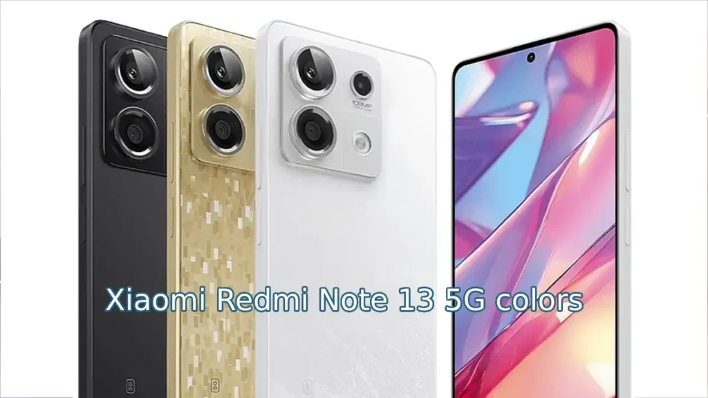Xiaomi Redmi Note 13 5G colors